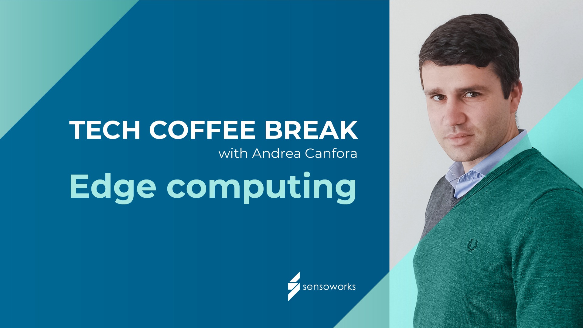 EDGE COMPUTING - TECH COFFEE BREAK con Andrea Canfora